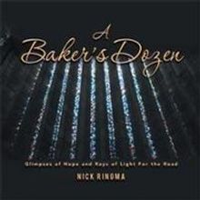 Nick Ringma Releases A BAKER'S DOZEN
