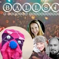 BALLS! A HOLIDAY SPECTACULAR to Play Lannie's Clocktower Cabaret in December