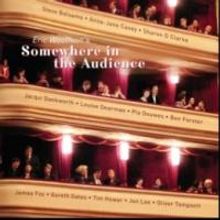 Eric Woolfson's SOMEWHERE IN THE AUDIENCE Released Today