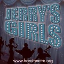 The Barn Theatre of Montville NJ Presents 'Jerry's Girls' a Musical Revue Starting No
