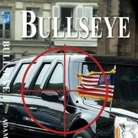 Adam J. Tocci Pens 'Bullseye' Political Thriller