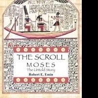 Robert Emin Releases THE SCROLL MOSES