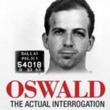 Casa Manana to Present OSWALD: THE ACTUAL INTERROGATION, 11/9-17