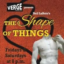 Verge Theater to Feature THE SHAPE OF THINGS, Improv, DOROTHY MEETS ALICE, Now thru 3