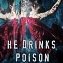Laine Cunningham's HE DRINKS POISON Offers Spiritual Journey
