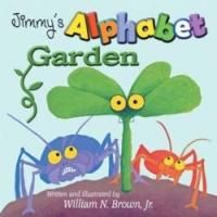 William Brown Jr. Releases JIMMY'S ALPHABET GARDEN