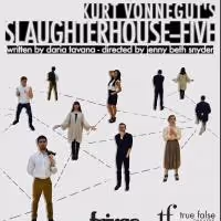Stage Adaptation of Kurt Vonnegut's SLAUGHTERHOUSE-FIVE Opens at FringeNYC Today