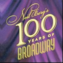 Neil Berg's 100 YEARS OF BROADWAY to Return to the Fox Theatre with All-New Stars, 11