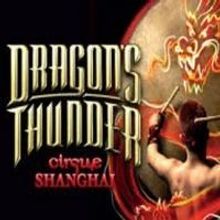 Cirque Shanghai: Dragon's Thunder Begins May 22 at Navy Pier