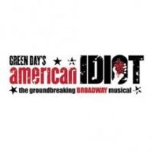 Tickets to AMERICAN IDIOT's Run at Hobby Center on Sale 10/6