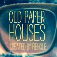 Columbia Stages to Present OLD PAPER HOUSES, 3/26-29