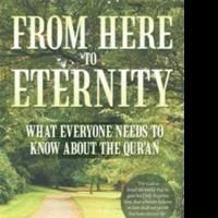 FROM HERE TO ETERNITY Explores Significance of The Qur'an