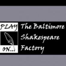 Baltimore Shakespeare Factory Presents ROMEO & JULIET, Opening 4/6
