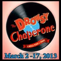 Fort Wayne Civic Theatre Stages THE DROWSY CHAPERONE, Now thru 3/17