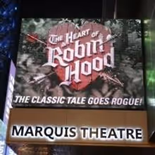 Up on the Marquee: THE HEART OF ROBIN HOOD