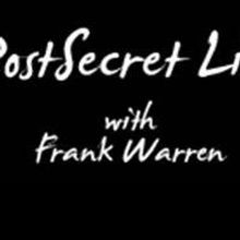 POSTSECRET LIVE! with Frank Warren Comes to McGlohon Theater Tonight