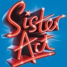 SISTER ACT Opens Tomorrow in Durham