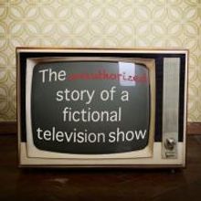 Buntport Theater's THE UNAUTHORIZED STORY OF A FICTIONAL TELEVISION SHOW Begins Tonig