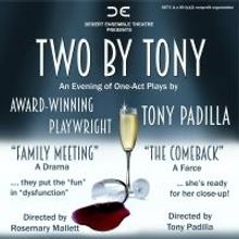 Desert Ensemble Theatre Presents TWO BY TONY Tonight