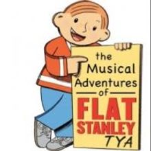 MainStreet Theatre Stars 2014 with THE MUSICAL ADVENTURES OF FLAT STANLEY, Now thru 2