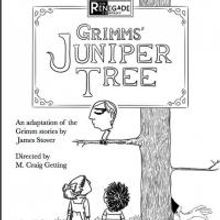 GRIMM'S JUNIPER TREE Premieres in Philadelphia Today