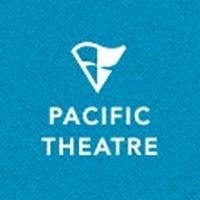 Pacific Theatre's 30th Anniversary Season Announced
