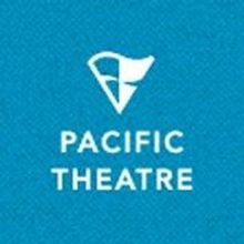 Pacific Theatre's 30th Anniversary Season Announced