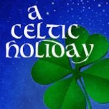 Chance Theater to Present A CELTIC HOLIDAY WITH CRAIC IN THE STONE, Begin. 12/9
