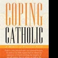 Author William J. Donnelly Explores Catholic Identity in COPING CATHOLIC