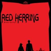 South Bend Civic Theatre Stages RED HERRING, Now thru 5/11
