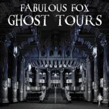 Fabulous Fox Kicks Off Ghost Tours Tonight
