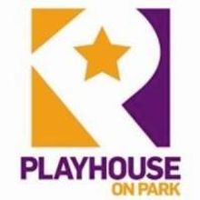Playhouse on Park's 5-Show Subscriptions Still Available