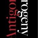 Columbia Stages And Extant Arts Company To Present ANTIGONE/PROGENY, 10/17-20