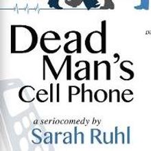 BWW Reviews: SET Connects with DEAD MAN'S CELL PHONE