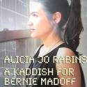 Alicia Jo Rabins Debuts Performative Song Cycle A KADDISH FOR BERNIE MADOFF at Joe's…