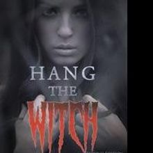 Betty Nearing Announces New Historical Novel, HANG THE WITCH