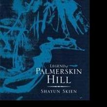 'The Legend of Palmerskin Hill' is Released