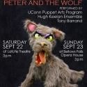 UConn Puppet Arts Program Presents PETER AND THE WOLF, 9/22-23