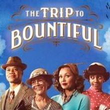 THE TRIP TO BOUNTIFUL Extends Through September 1
