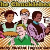 Planet Improv Presents THE CHUCKLEHEADS for August-October