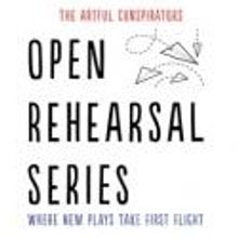 Plays by Dano Madden and More Set for The Artful Conspirators' 2nd Annual Open Rehear