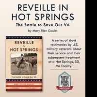 Mary Ellen Goulet Releases 'Reveille in Hot Springs: The Battle to Save Our VA'