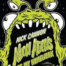 Scholastic to Publish NEON ALIENS ATE MY HOMEWORK AND OTHER POEMS by Nick Cannon, 3/2