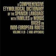 New Book on Spanish Language with Indo-European Roots is Released