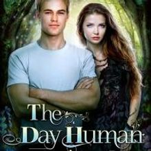 THE DAY HUMAN PRINCE by B. Kristin McMichael is Available Now