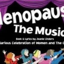 BWW Reviews: MENOPAUSE, THE MUSICAL Heats Up the Hanna