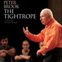 A.C.T. to Screen PETER BROOK: THE TIGHTROPE, 3/24