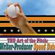 TRU Hosts THE ART OF THE PITCH Writer-Producer Speed Date Today, 10/14