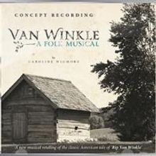 BWW Reviews: VAN WINKLE - A FOLK MUSICAL Concept Recording
