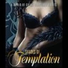 New York-New York Hotel & Casino Presents SHADES OF TEMPTATION, Beg. 10/12